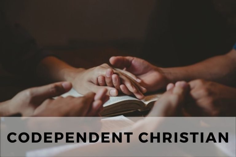 Are You a Codependent Christian? Here’s How To Break Free