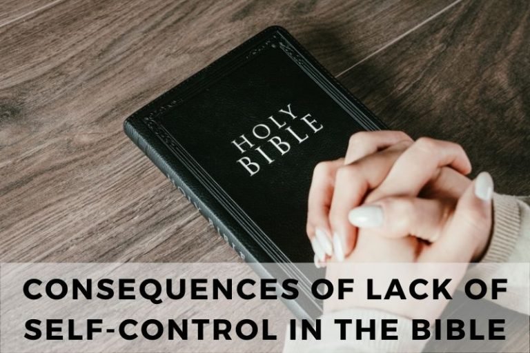 Examples of Consequences of Lack of Self Control in the Bible