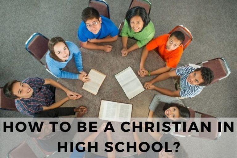 How to Be a Christian in High School and Stand Firm in Faith