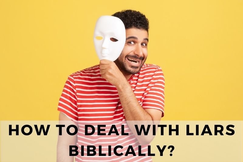 How to Deal With Liars Biblically