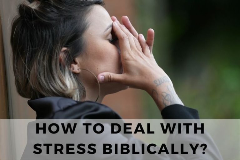 How to Deal with Stress Biblically
