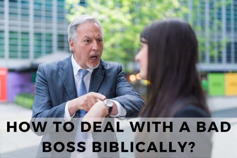 How to Deal with a Bad Boss Following Biblically Principles
